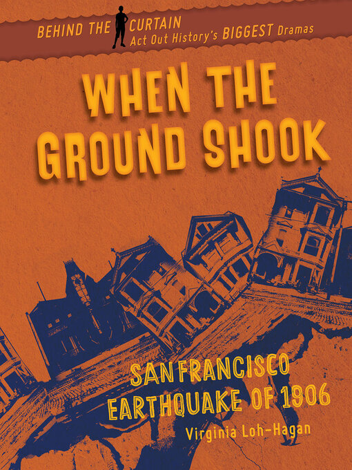 Title details for When the Ground Shook by Virginia Loh-Hagan - Available